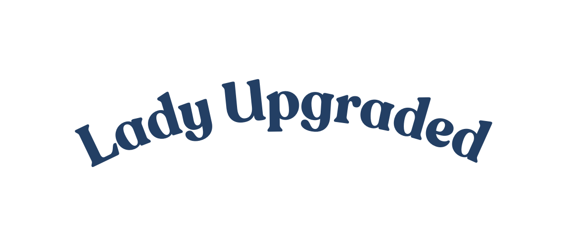 Lady Upgraded